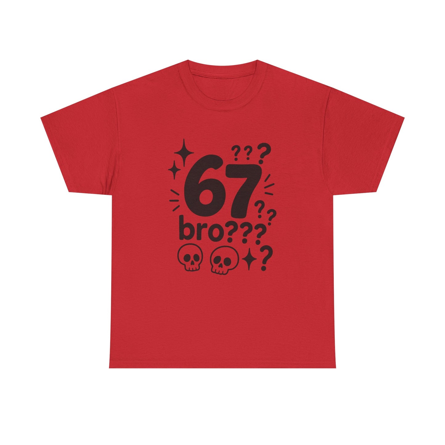 T-Shirt — "67 bro???" Graphic Tee with Skull Icons
