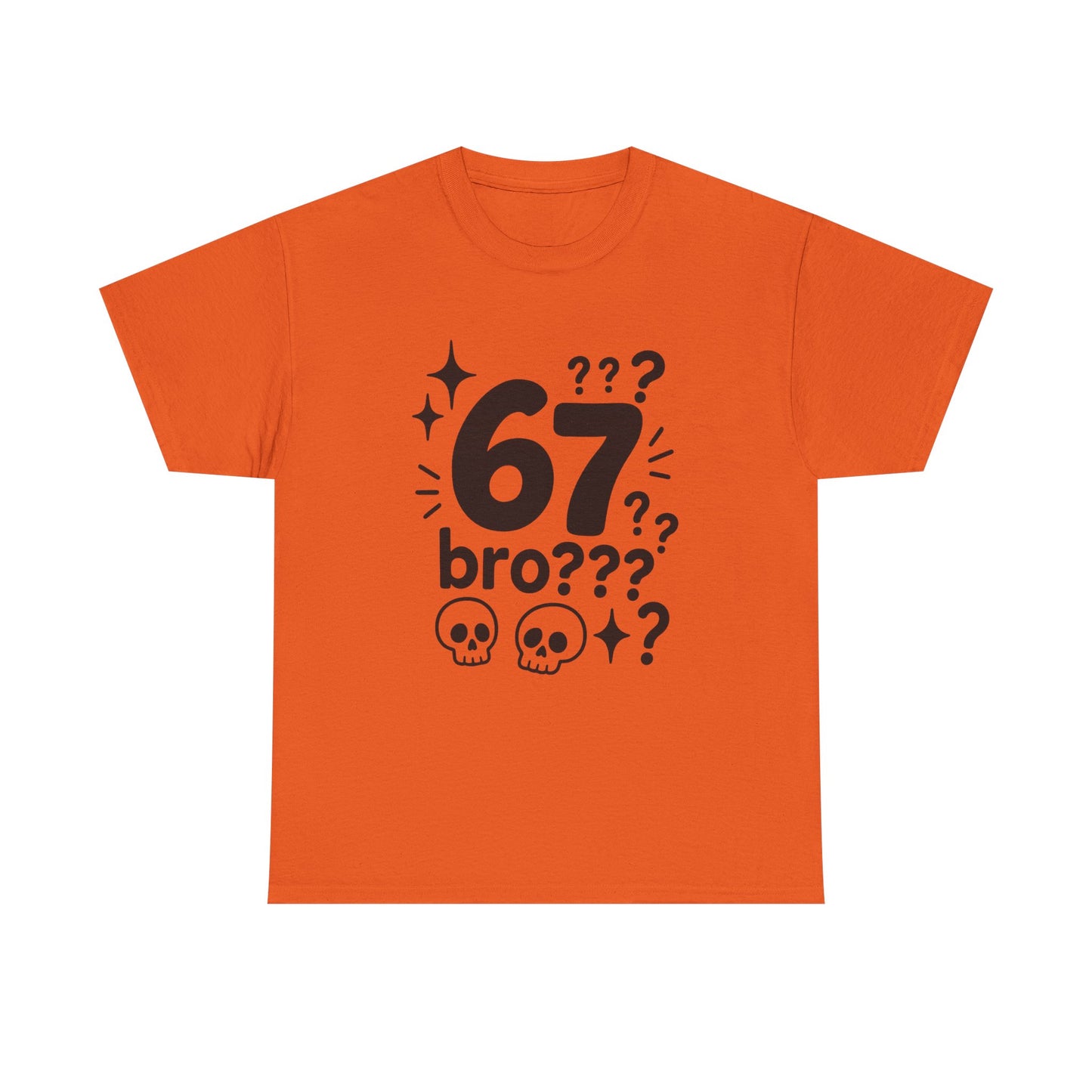 T-Shirt — "67 bro???" Graphic Tee with Skull Icons
