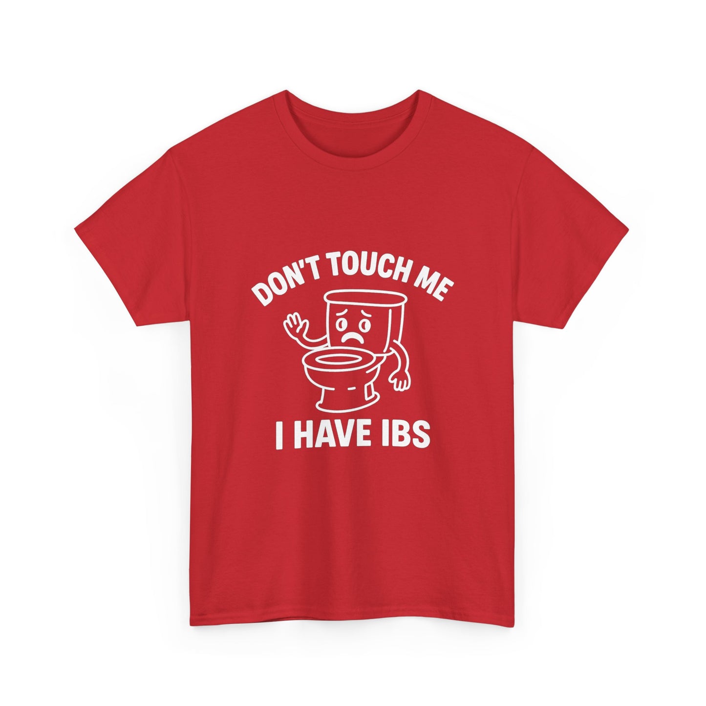 Don’t Touch Me I Have IBS T-Shirt — Funny Relatable Digestive Health Tee