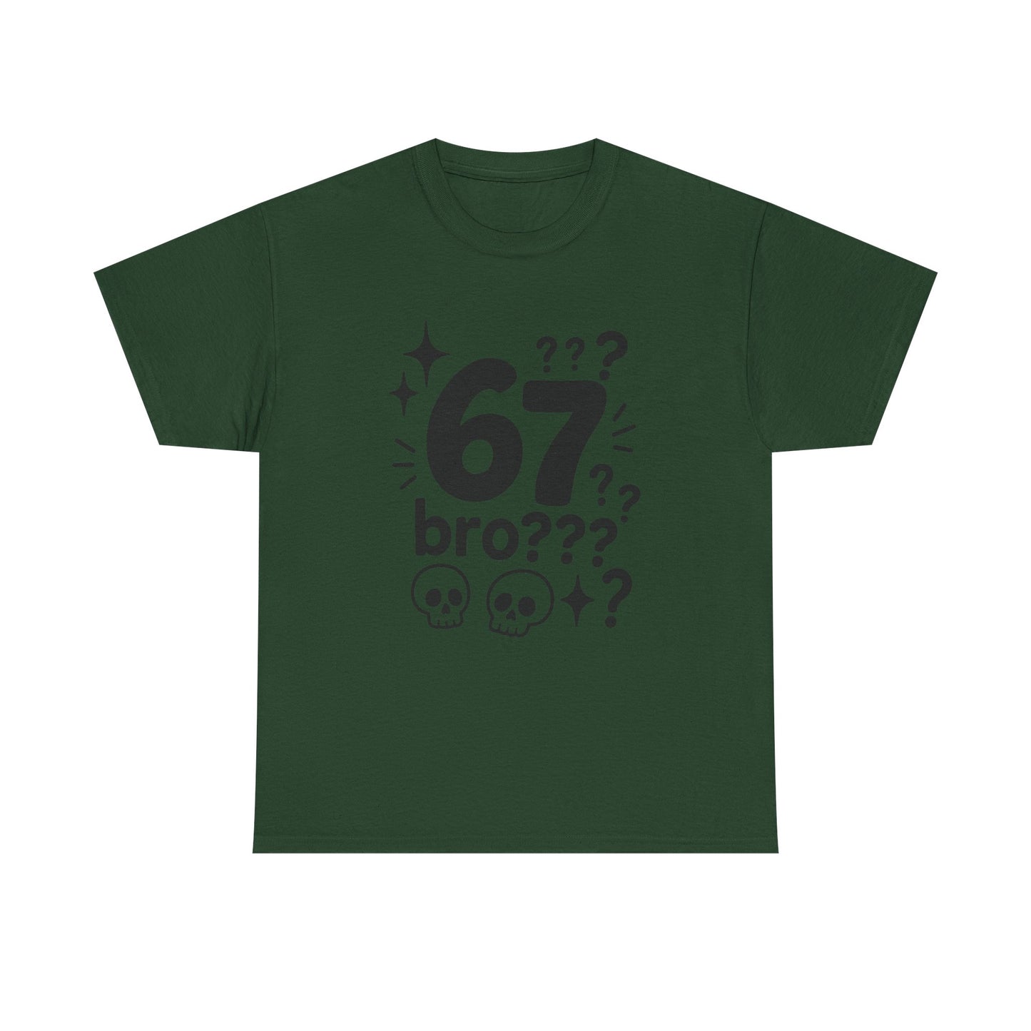 T-Shirt — "67 bro???" Graphic Tee with Skull Icons