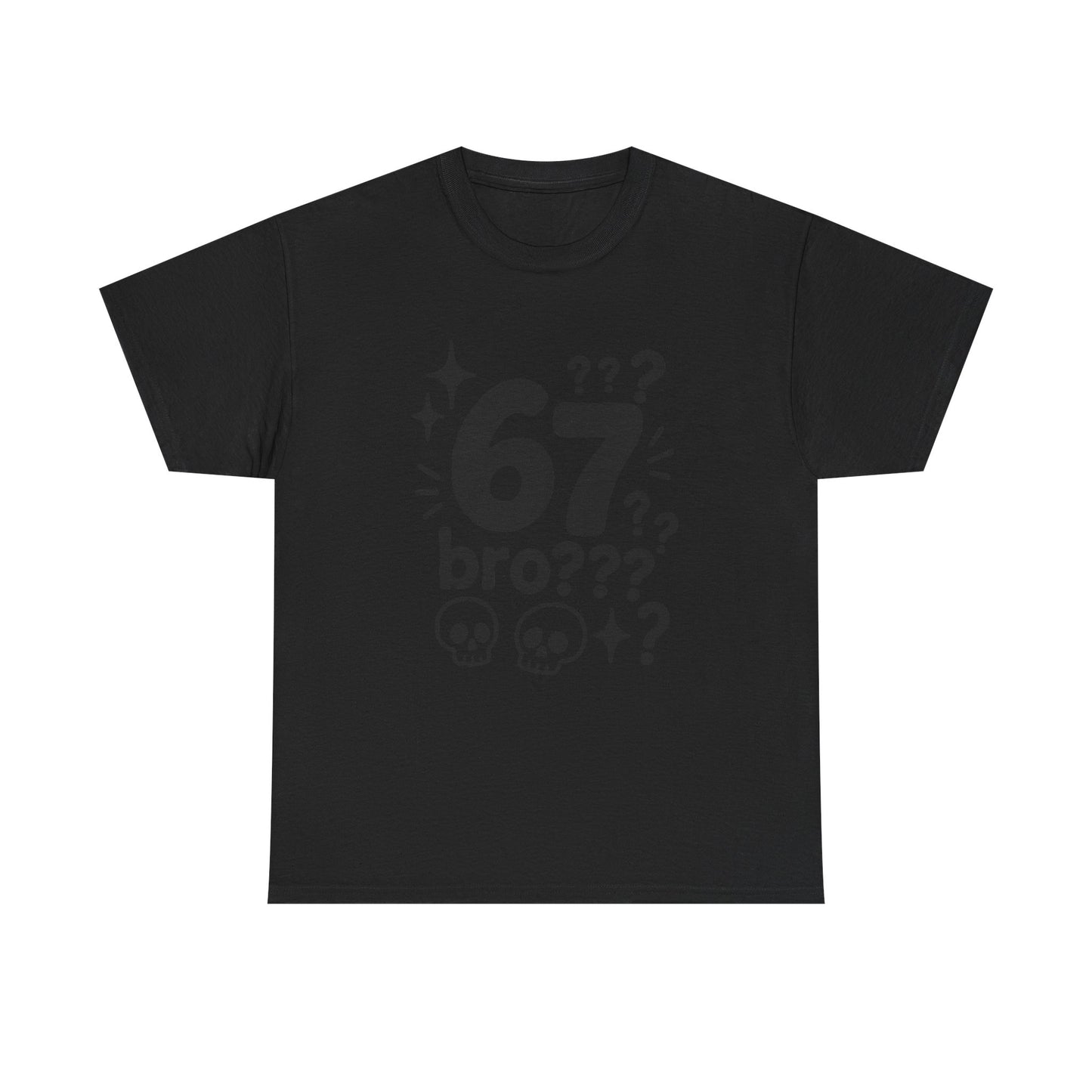 T-Shirt — "67 bro???" Graphic Tee with Skull Icons