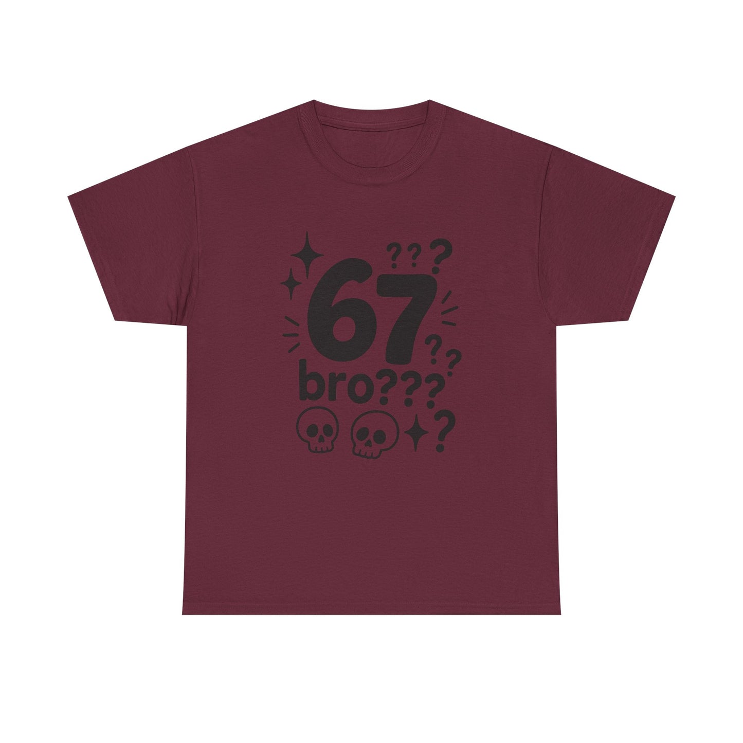 T-Shirt — "67 bro???" Graphic Tee with Skull Icons