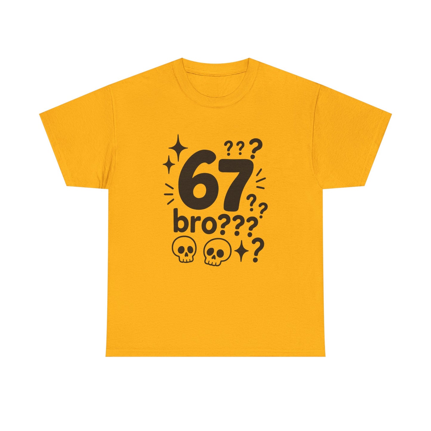 T-Shirt — "67 bro???" Graphic Tee with Skull Icons