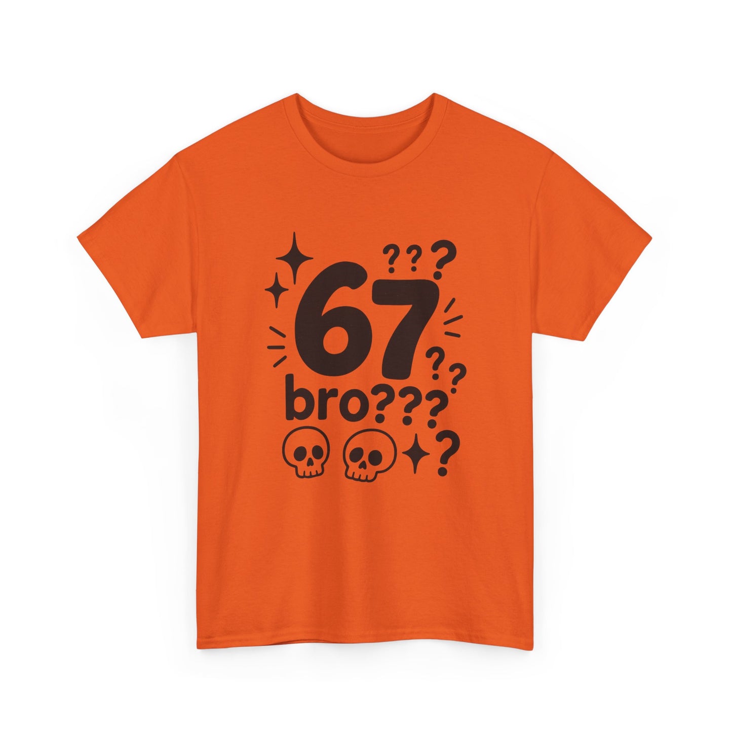 T-Shirt — "67 bro???" Graphic Tee with Skull Icons